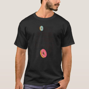 Donuts är det nåt de inte kan göra. t shirt