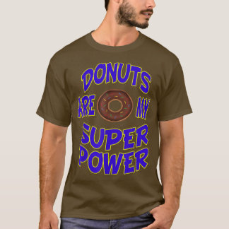 Donuts är min Toppen Power Doughnut Baking Dessert T Shirt