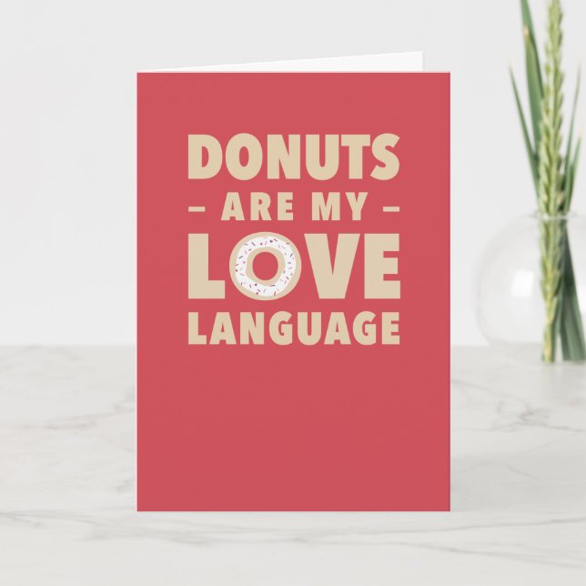 Donuts är mitt kärlek-språk, roliga Valentine's Helgkort (Framsida)