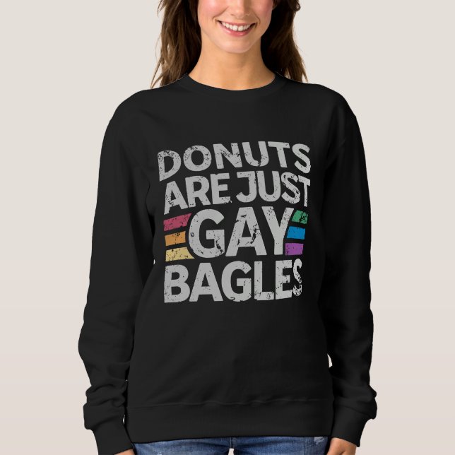 Donuts Are Just Gay Bagels   Donut  1 T Shirt (Framsida)