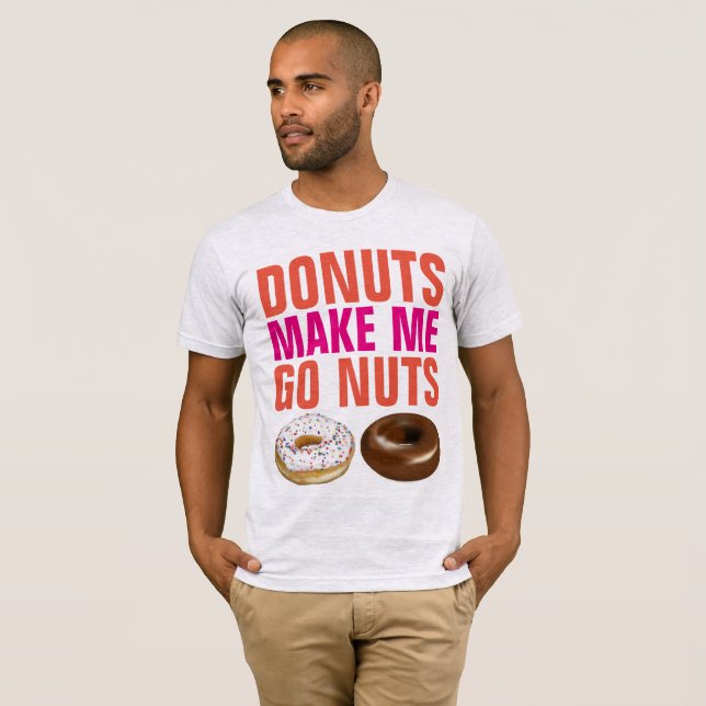 DONUTS FÅR MIG ATT GÅ NÖT T-shirts (Hel framsida)