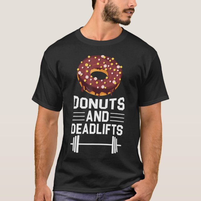 Donuts och Deadlifts viktnings-workout-grammofon T Shirt (Framsida)