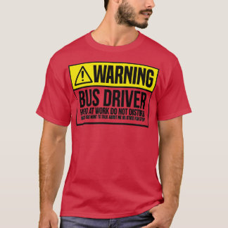 Donx27t stör drivrutinen Buss T Shirt