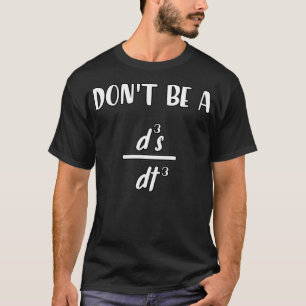 donx27t vara en d3s dt3-lustig math-offert t shirt