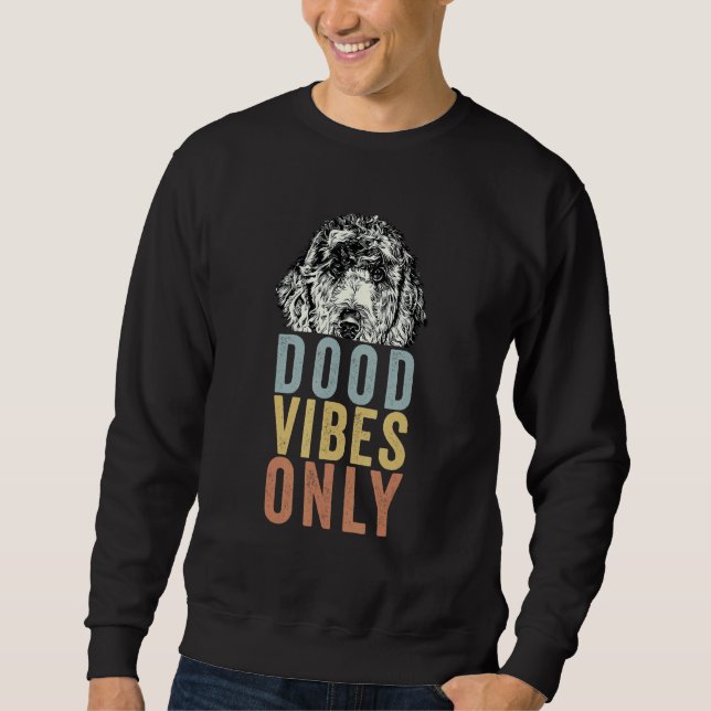 Dood Vibes Only Goldendoodle Doodle Mama Dog Mom 1 Lång Ärmad Tröja (Framsida)