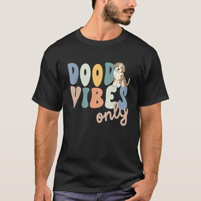 Dood Vibes Only Red Merle Aussiedoodle Doodle Mama T Shirt (Framsida)