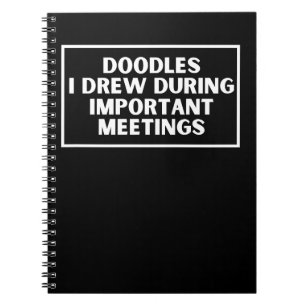 Doodles jag ritade under viktiga möten anteckningsbok