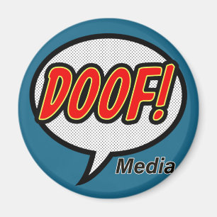 Doof! Massmediamagnet Magnet
