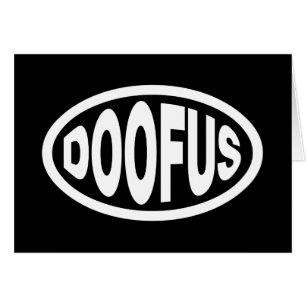 DOOFUS-KORT HÄLSNINGSKORT