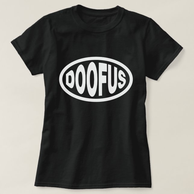 DOOFUS T SHIRT (Design framsida)