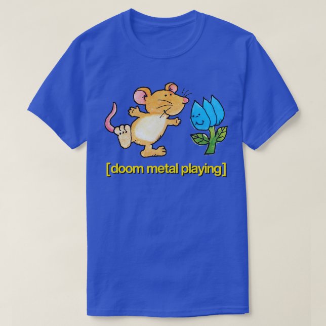 Doom Metall spelar upp Cute Dancing Mouse Design T Shirt (Design framsida)