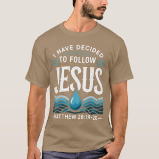 Dopad Jag har bestämt mig för att följa Jesus dop T Shirt