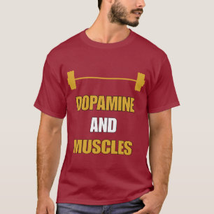 DOPAMIN OCH MUSKLER  T SHIRT