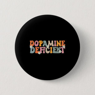 Dopaminbrist Funny Neurodiversity Funny Adhd Knapp