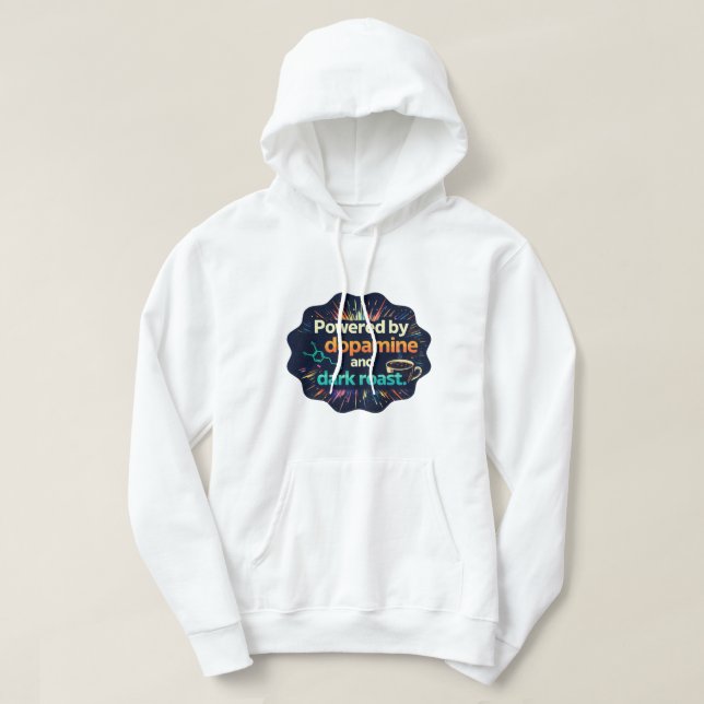 Dopamine & Dark Roast | Neurodivergent ADHD Hoodie (Design framsida)