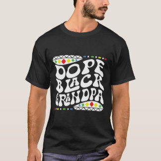 Dope Black Grandpa Shirt T