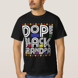 Dope Black Grandpa T Shirt