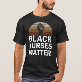Dope Black Nurses Matter Black History Månad T Shirt