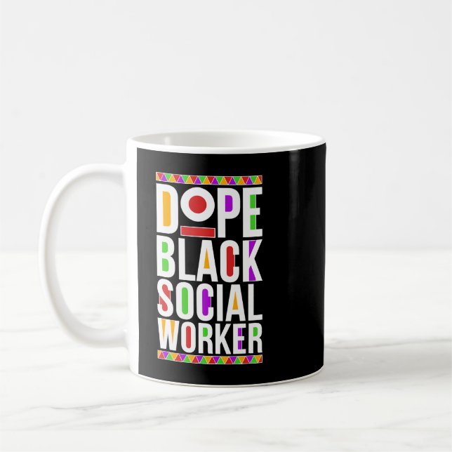 Dope Black Social Worker African American Social W Kaffemugg (Vänster)