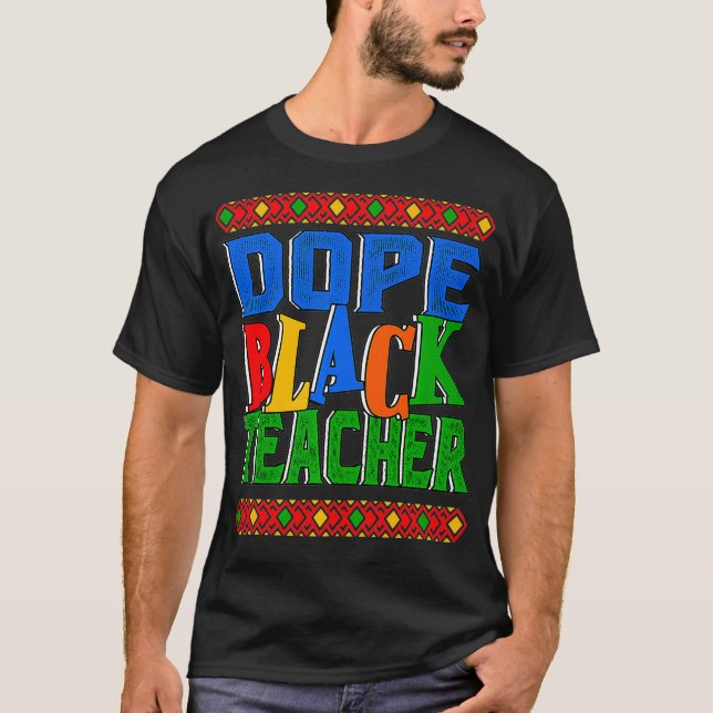Dope Black Teacher Black History Month 2022 BHM Ed T Shirt (Framsida)