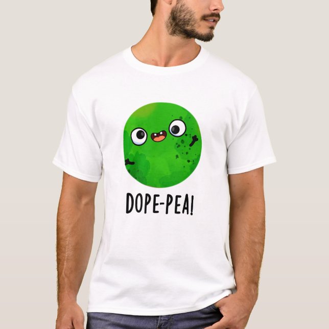 Dope-pea Funny Dopey Pea Pun T Shirt (Framsida)