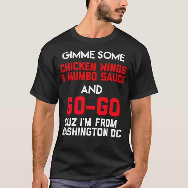 Dope Washington Dc Chicken n Mumbo och gå T Shirt (Framsida)