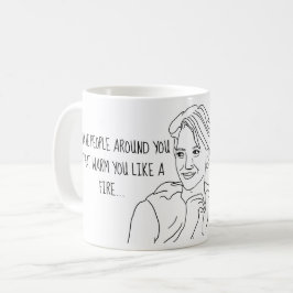 Dorinda RHONY - Låt inte avfyrabrännskadan dig Kaffemugg
