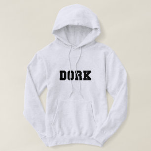 DORK HOODIE