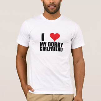 Dorky flickvän tee shirt