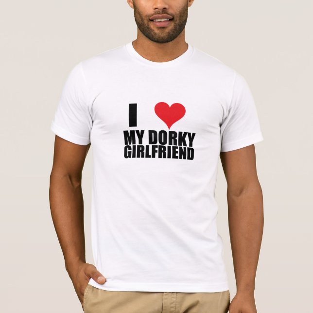 Dorky flickvän tee shirt (Framsida)