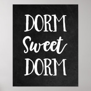 Dorm Sweet Dorm Black and White Chalkboard Poster