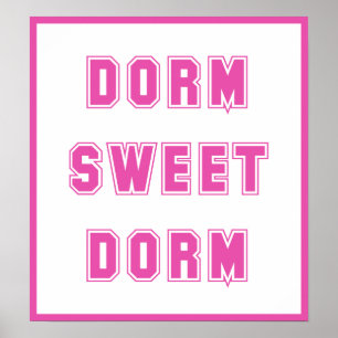 Dorm Sweet Dorm Shock rosa Poster