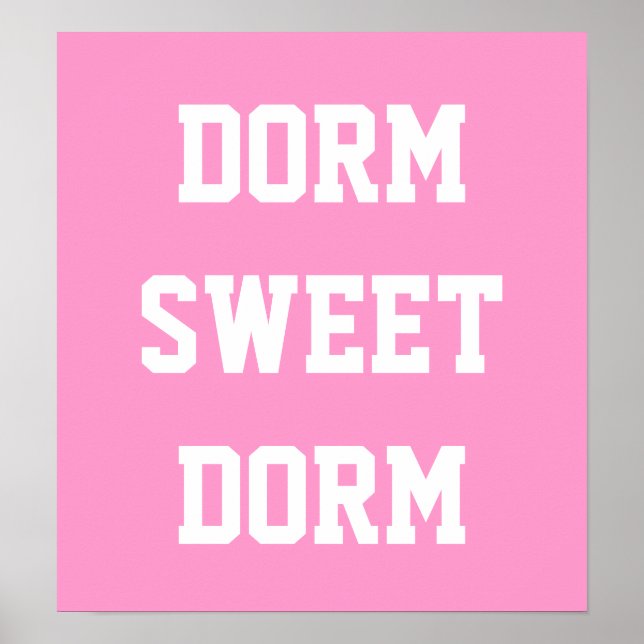 Dorm Sweet Dorm | SHOCK ROSA Poster (Framsidan)