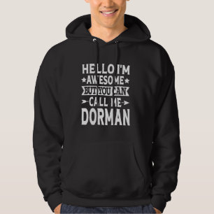 Dorman Surname Kalla mig Dorman Family Team Eftern Hoodie