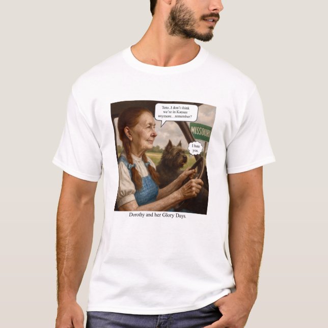 Dorothy och hennes storhetstid t shirt (Framsida)