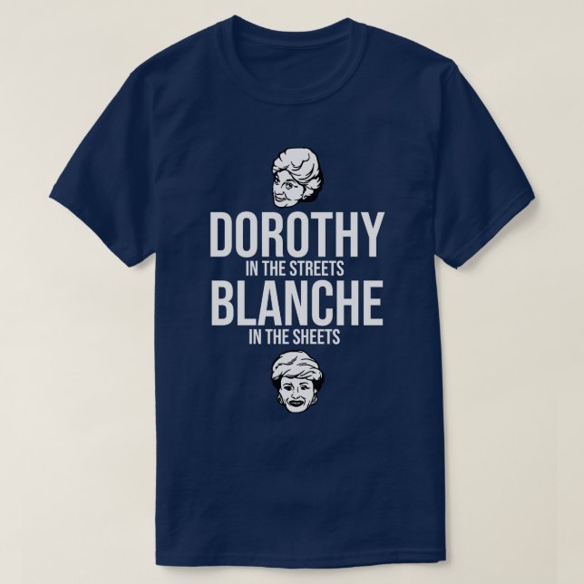 Dorothy på Streets Blanche i Lakan T Shirt (Design framsida)