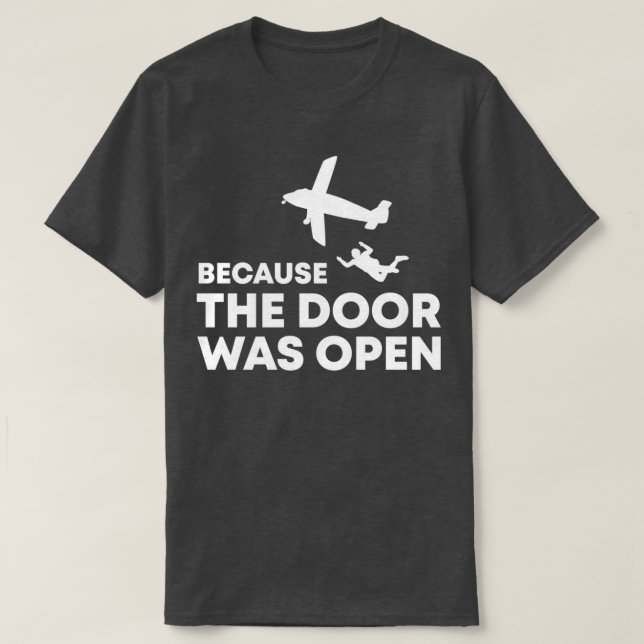 Dörren var öppen för Skydiving Team-indo. T Shirt (Design framsida)
