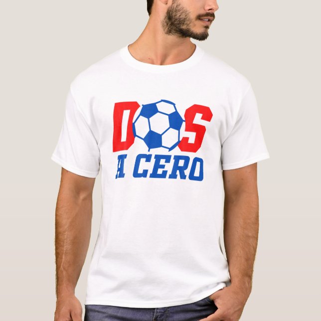 DOS A CERO Funny Soccer Rivalry Score USA T Shirt (Framsida)