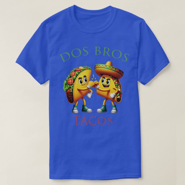 DOS BROS TACOS T SHIRT (Design framsida)