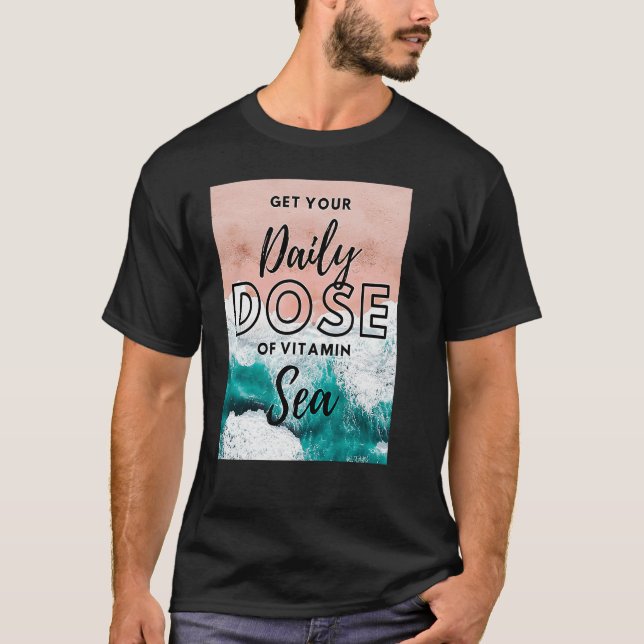 Dose of Vitamin Sea T Shirt (Framsida)