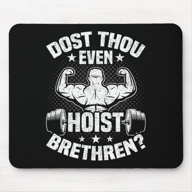Dost Thou Even Hoist Bodybuilding Viktlyftning Wo Musmatta (Framsidan)