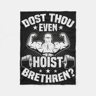 Dost Thou even Hoist Bodybuilding Weightlift Wo Fleecefilt