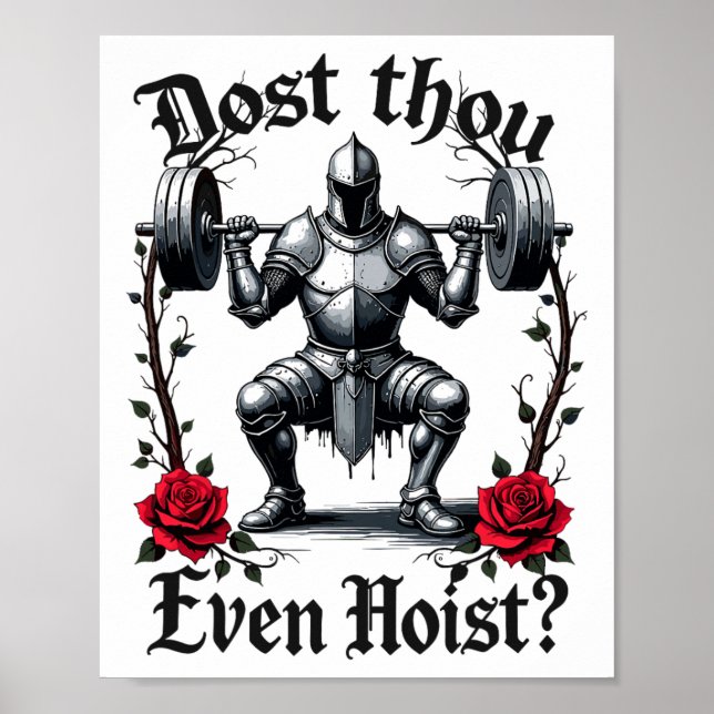 Dost Thou Even Hoist Knight Viktlyftare Träningspr Poster (Framsidan)