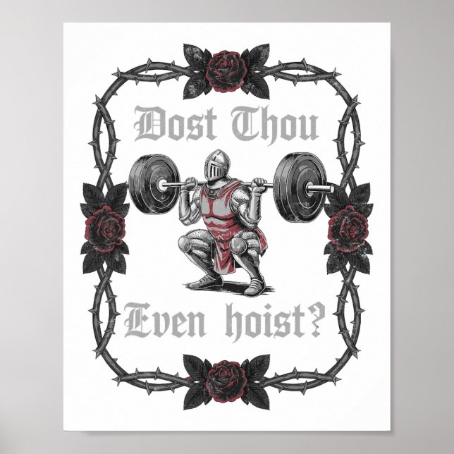 Dost Thou Even Hoist Knight Viktlyftare Träningspr Poster (Framsidan)