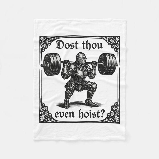 Dost Thou till och Hoist Funny Gothic Deadlyftande Fleecefilt (Framsidan)