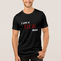 Dostojevskij Jag är en sjuk man Citat T-shirt
