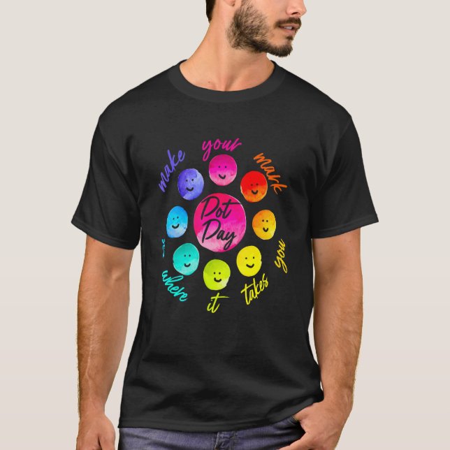 Dot-dagen i internationell får din mark att se var t shirt (Framsida)