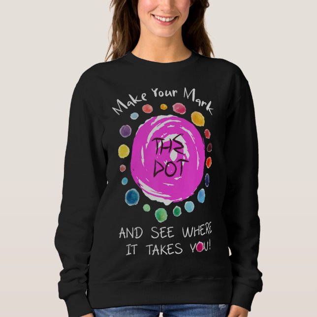Dot-dagen i internationell, se var det tar dig D T Shirt (Framsida)