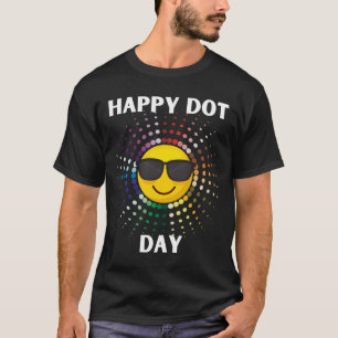 Dot-dagen i lycklig gör ditt märke till T-Shirt