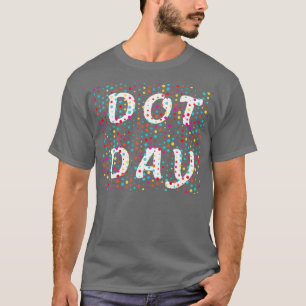 Dotdagen den 5 september 2022 i lycklig Internatio T Shirt